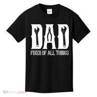 Dad Fixer Of All Things Funny Tools Dad Gifts Kids T-Shirt thumb 0