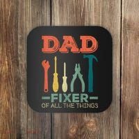 Dad Fixer Of All Things Dad Fixer Of All The Things Coaster thumb 0