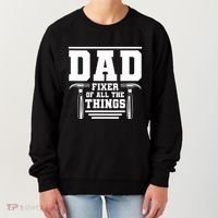 Dad Fixer Of All The Things Handyman Dads Women's Sweatshirt thumb 0