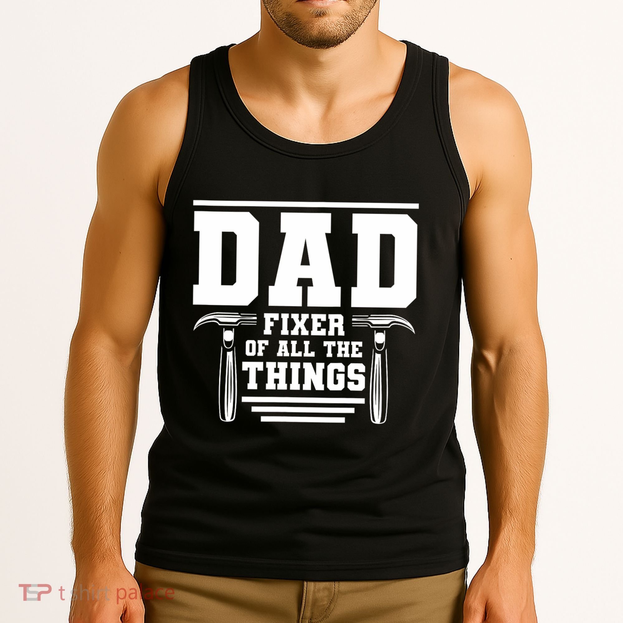 Dad Fixer Of All The Things Handyman Dads Tank Top