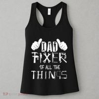 Dad Fixer Of All The Things Handyman Repairman Father’S Day Women's Tank Top thumb 3