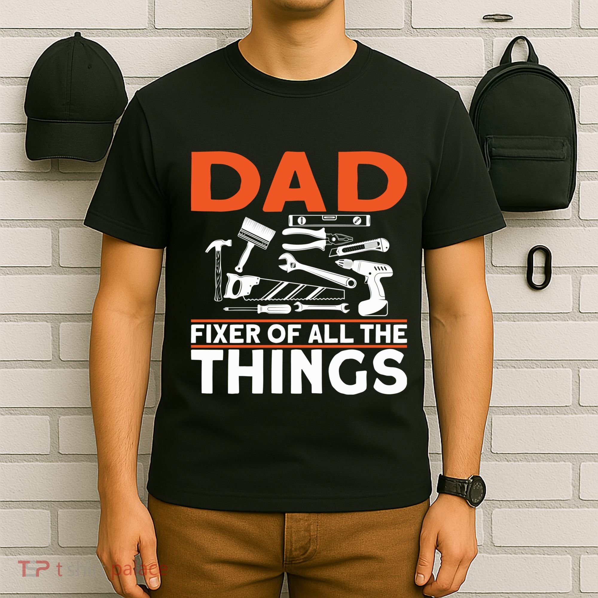 Dad Fixer Of All The Things Handyman Dads Dad Fixer T-Shirt