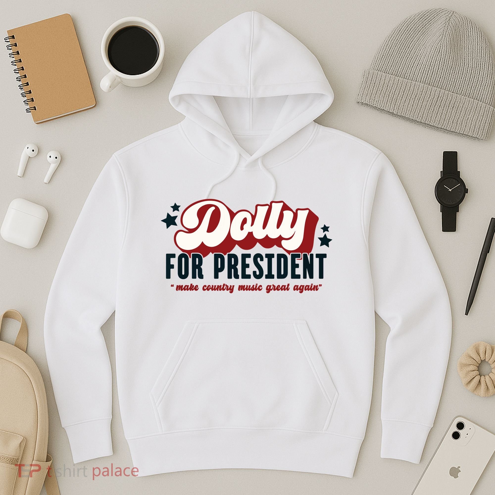 Dolly For President Hoodie