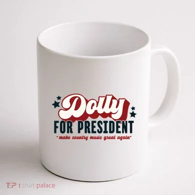 Dolly For President Coffee Mug back