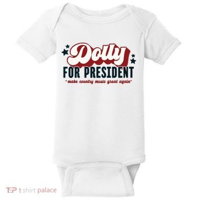 Dolly For President Baby Bodysuit