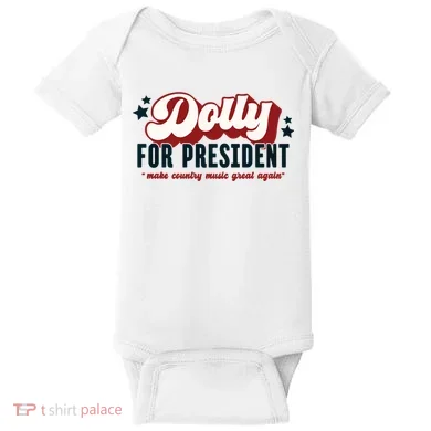 Dolly For President Baby Bodysuit