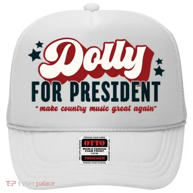 Dolly For President Hat