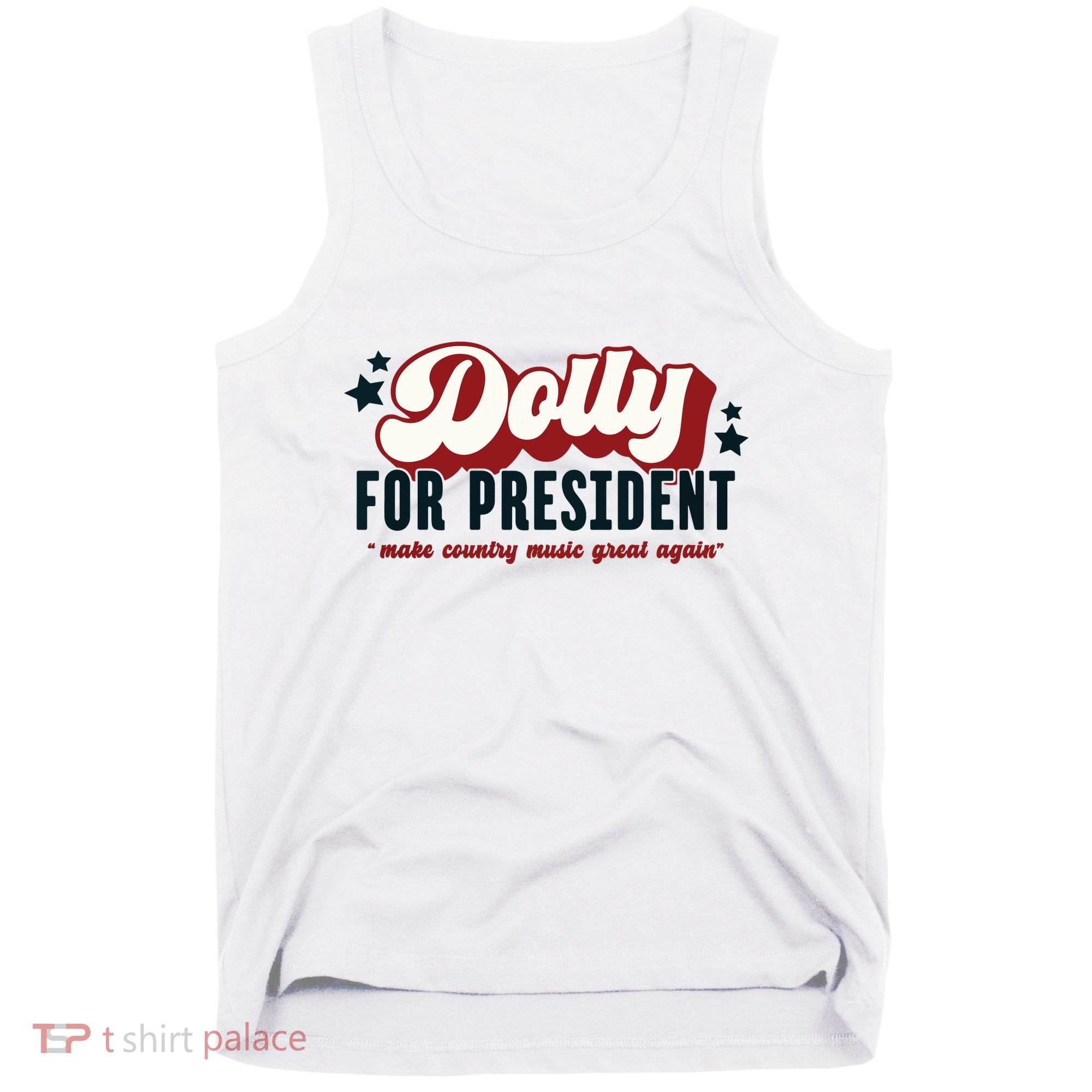 Dolly For President Tank Top