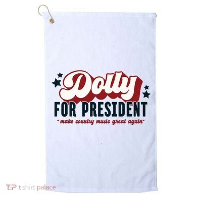 Dolly For President Golf Towel