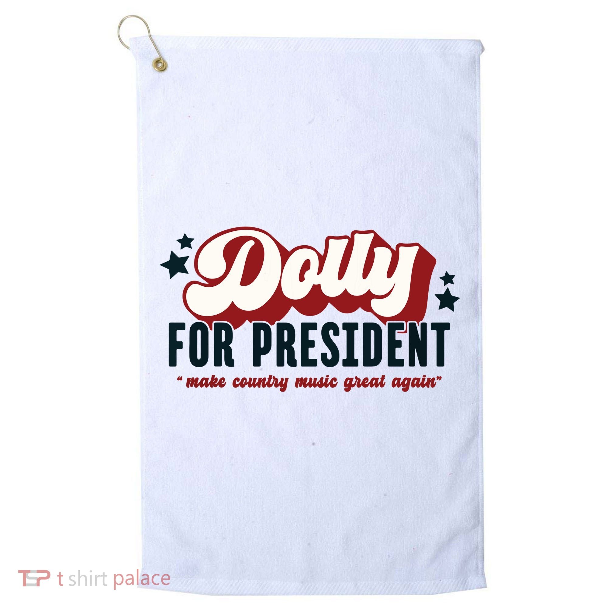 Dolly For President Golf Towel