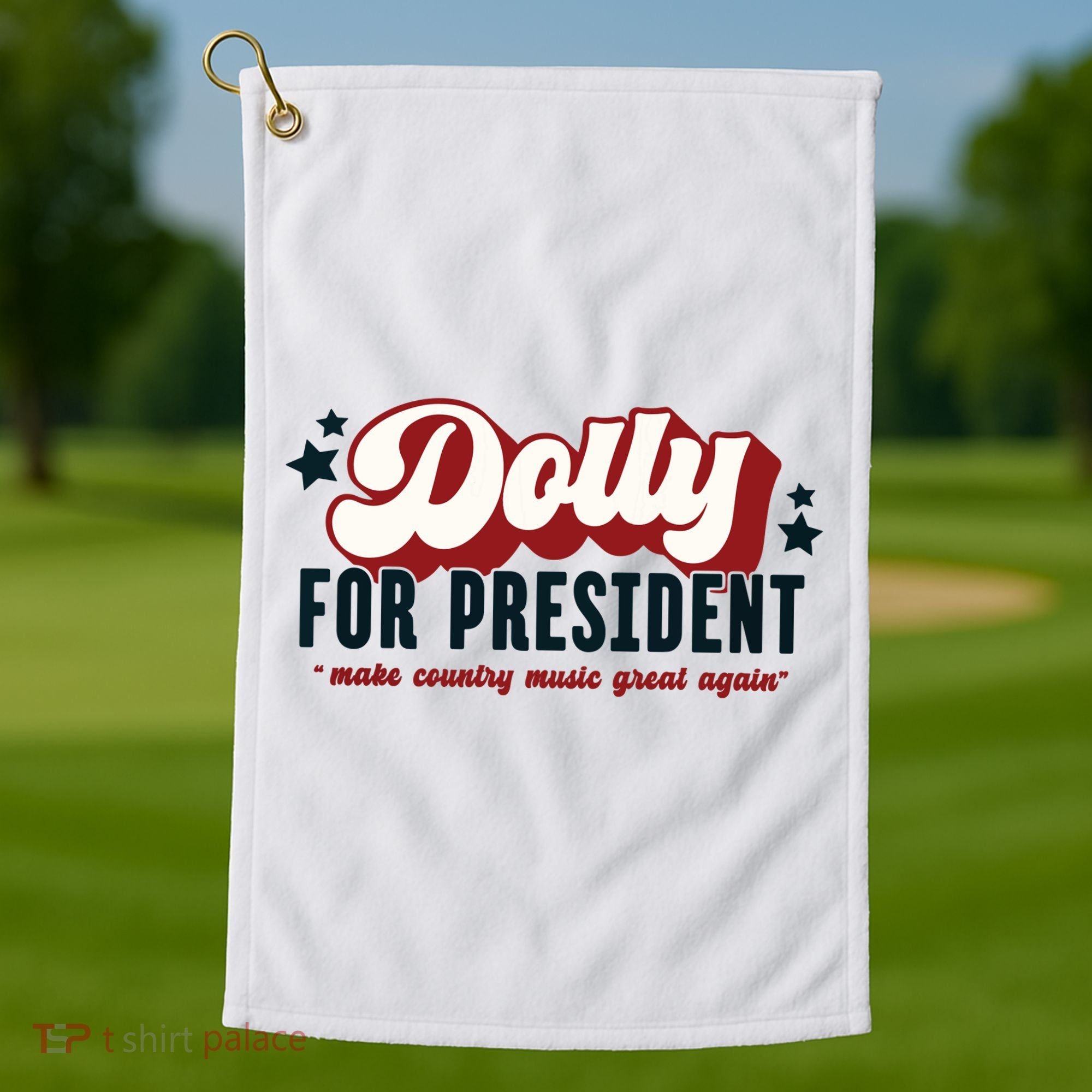 Dolly For President Golf Towel