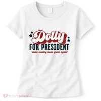 Dolly For President Women's T-Shirt thumb 0