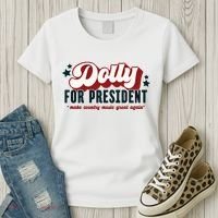 Dolly For President Women's T-Shirt thumb 3