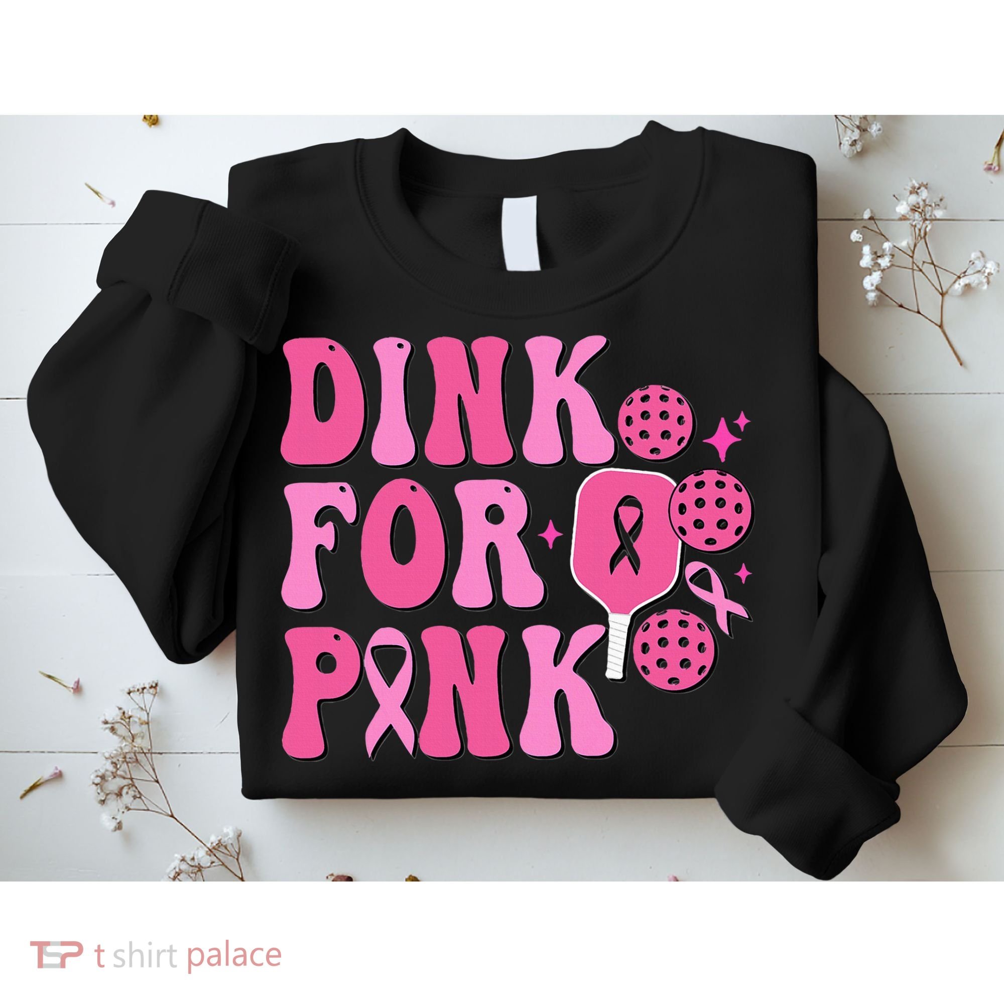 Dink For P.I.N.K. Breast Cancer Awareness Pickleball Sweatshirt