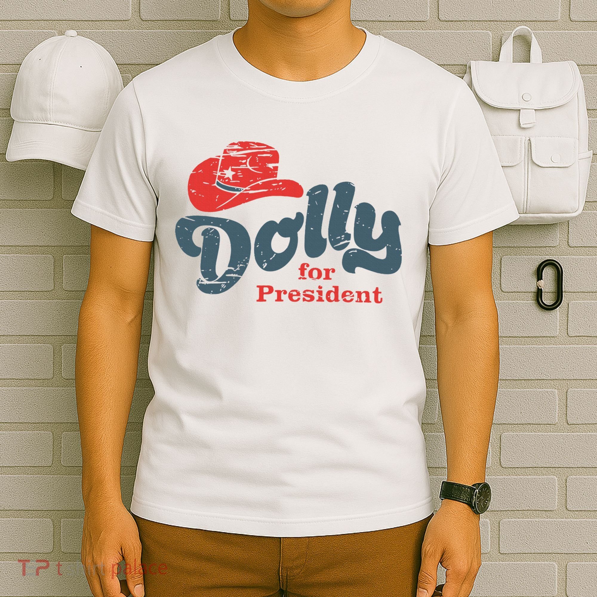 Dolly For President T-Shirt