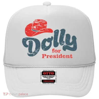 Dolly For President Hat