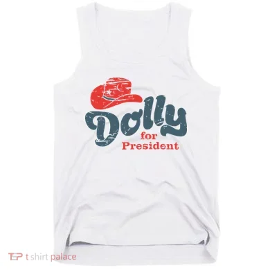 Dolly For President Tank Top