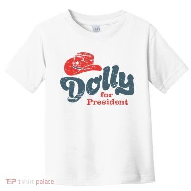 Dolly For President Toddler T-Shirt