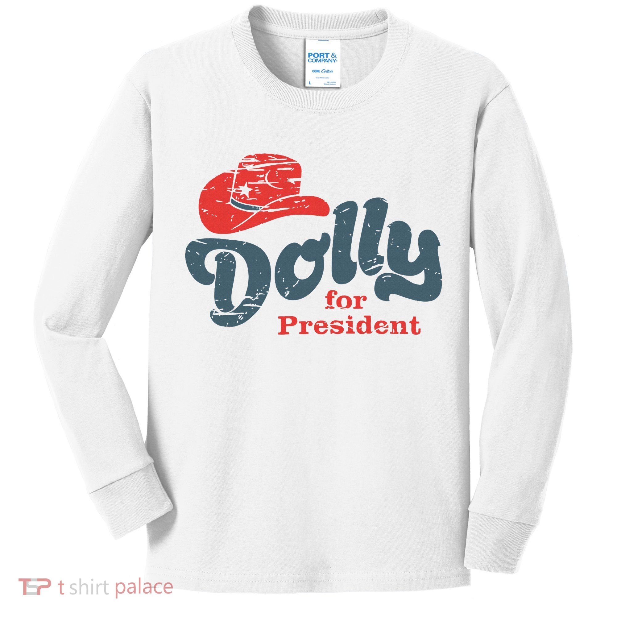Dolly For President Kids Long Sleeve Shirt