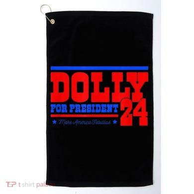 Dolly For President Golf Towel