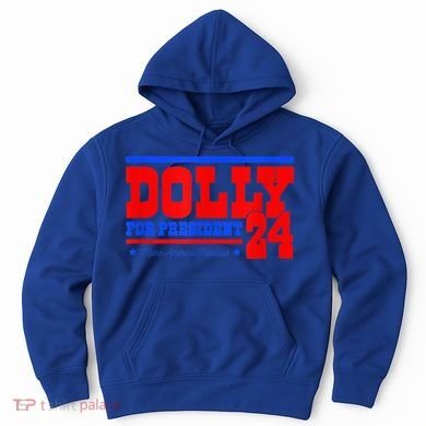 Dolly For President Hoodie