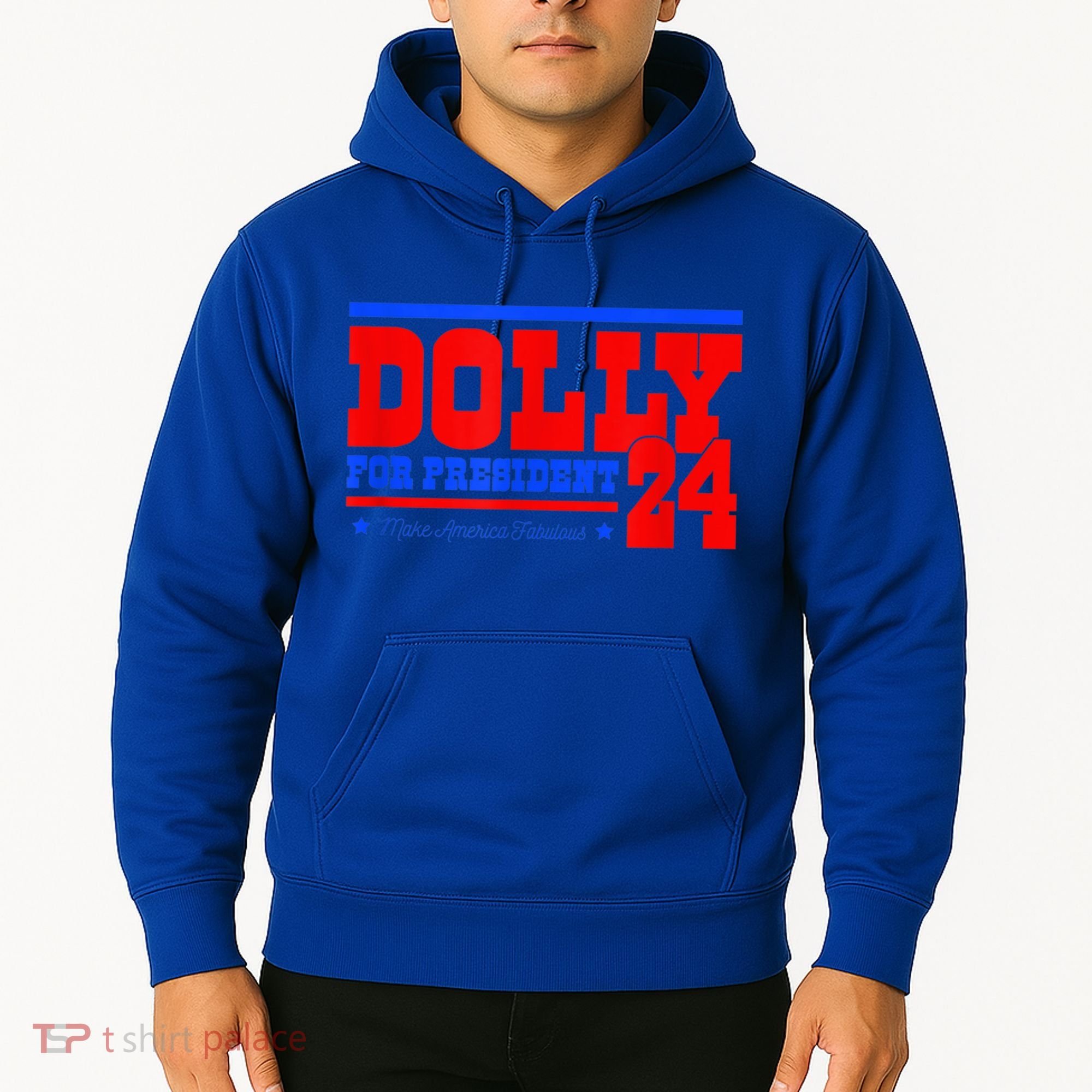 Dolly For President Hoodie
