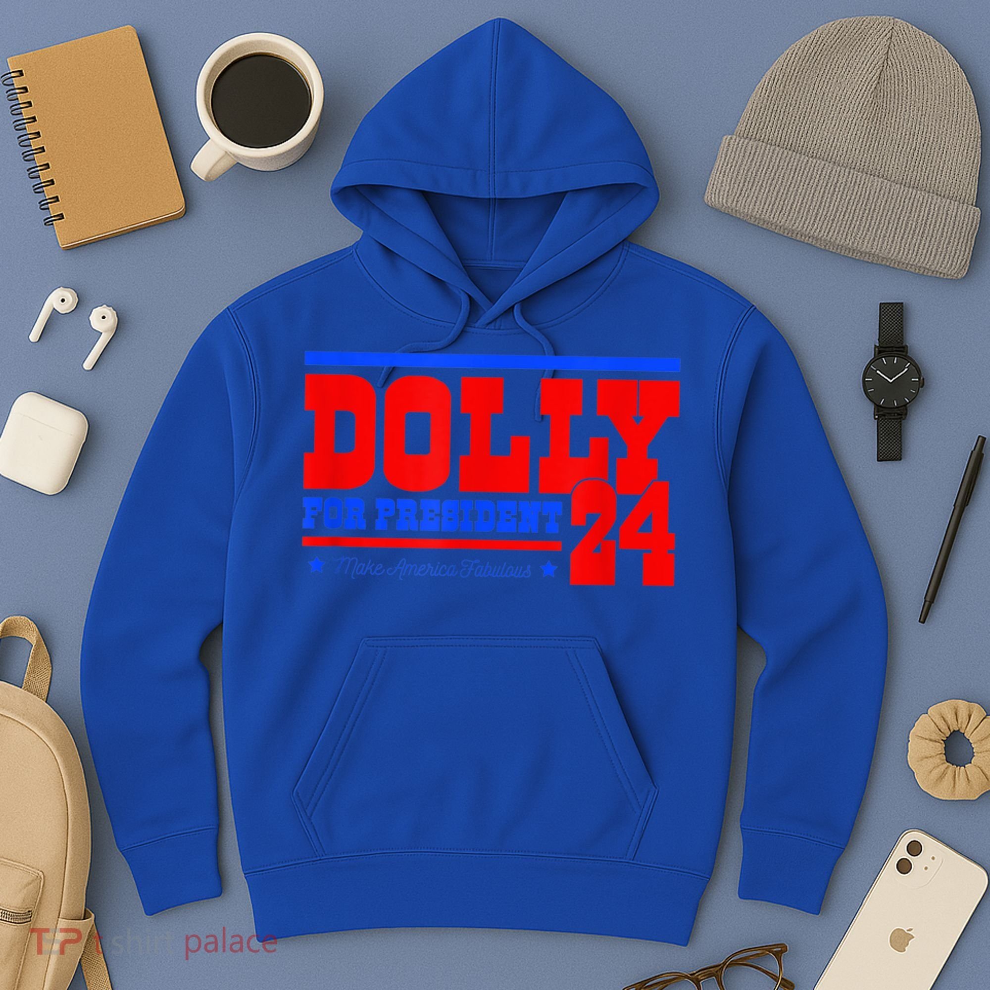 Dolly For President Hoodie