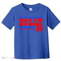 Dolly For President Toddler T-Shirt thumb 0