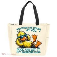  Duck Funny Quote Graphic For Women Tote Bag thumb 0