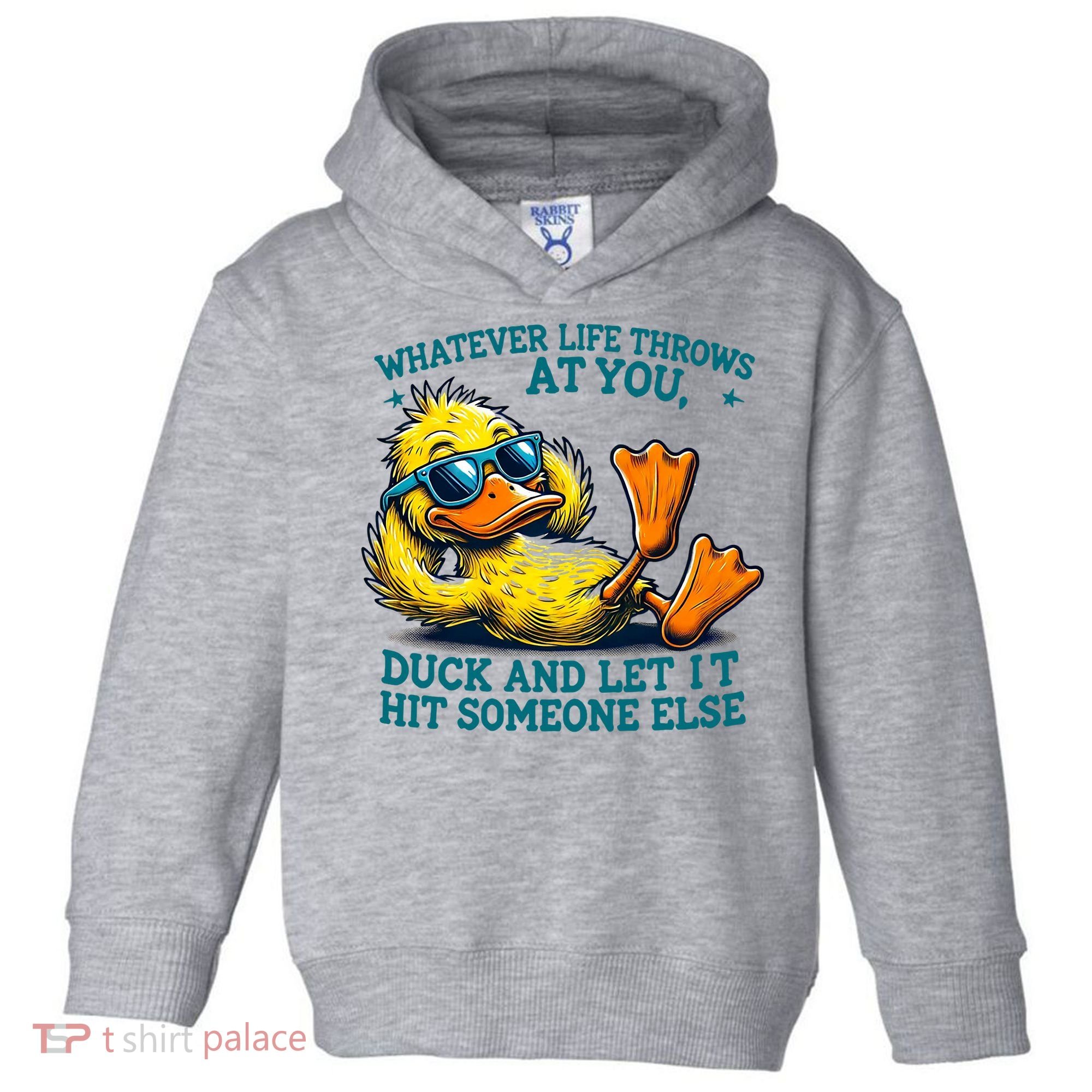  Duck Funny Quote Graphic For Women Toddler Hoodie