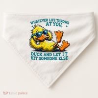  Duck Funny Quote Graphic For Women USA-Made Doggie Bandana thumb 0