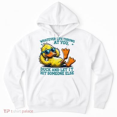  Duck Funny Quote Graphic For Women Hoodie