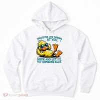 Duck Funny Quote Graphic For Women Hoodie thumb 0
