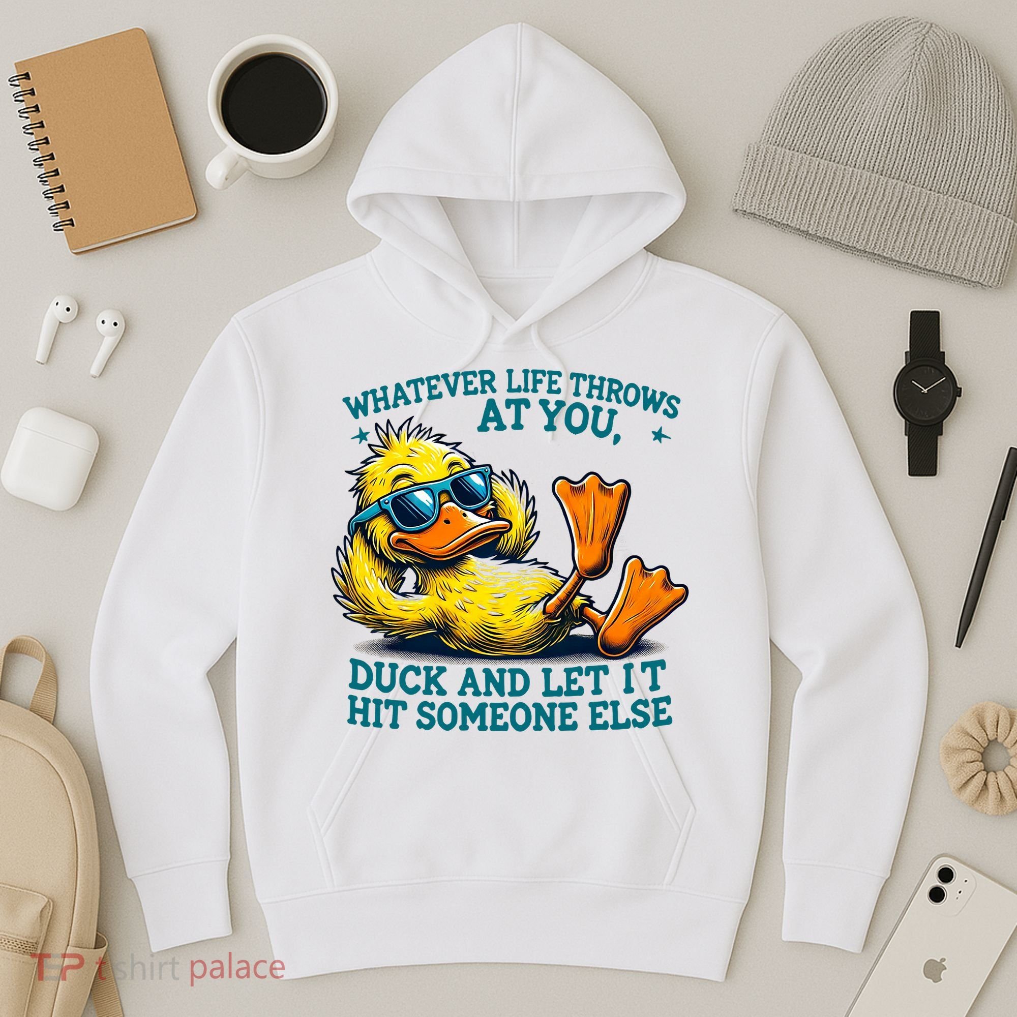  Duck Funny Quote Graphic For Women Hoodie
