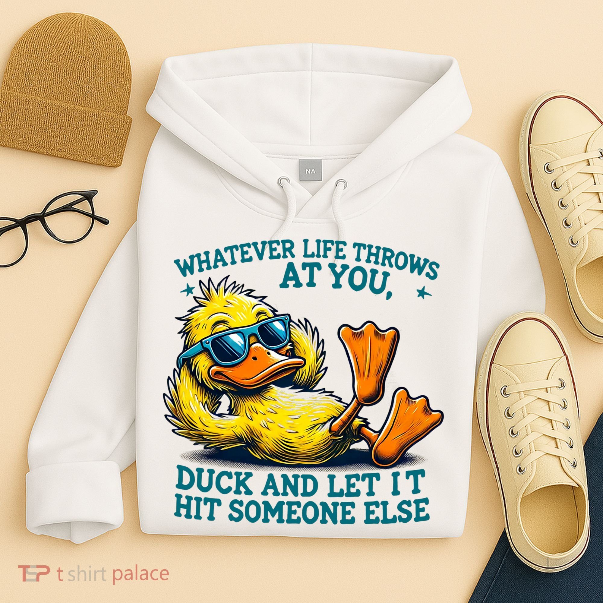  Duck Funny Quote Graphic For Women Hoodie