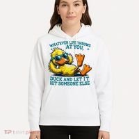  Duck Funny Quote Graphic For Women Hoodie thumb 5