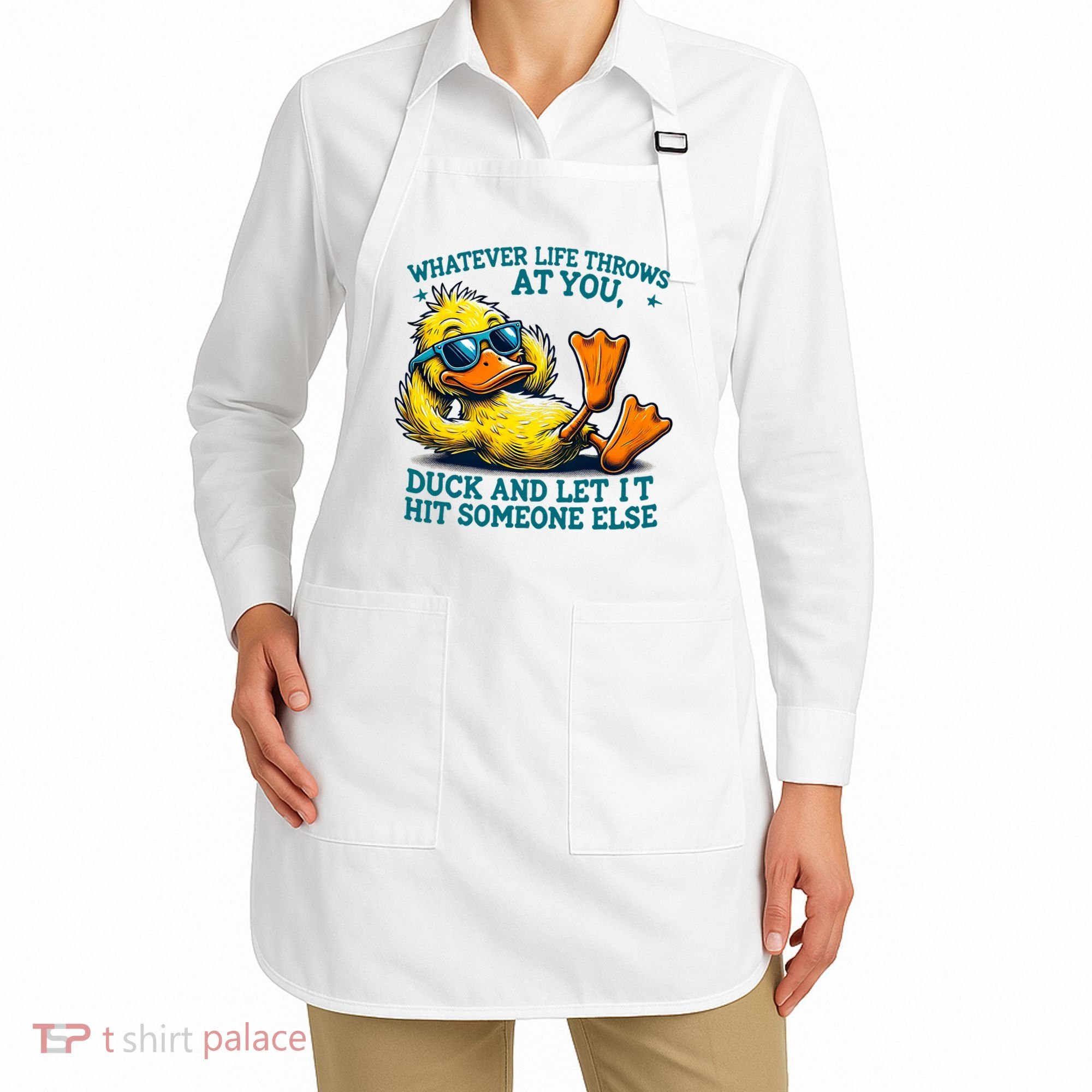  Duck Funny Quote Graphic For Women Apron
