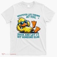  Duck Funny Quote Graphic For Women T-Shirt thumb 0
