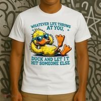  Duck Funny Quote Graphic For Women T-Shirt thumb 3