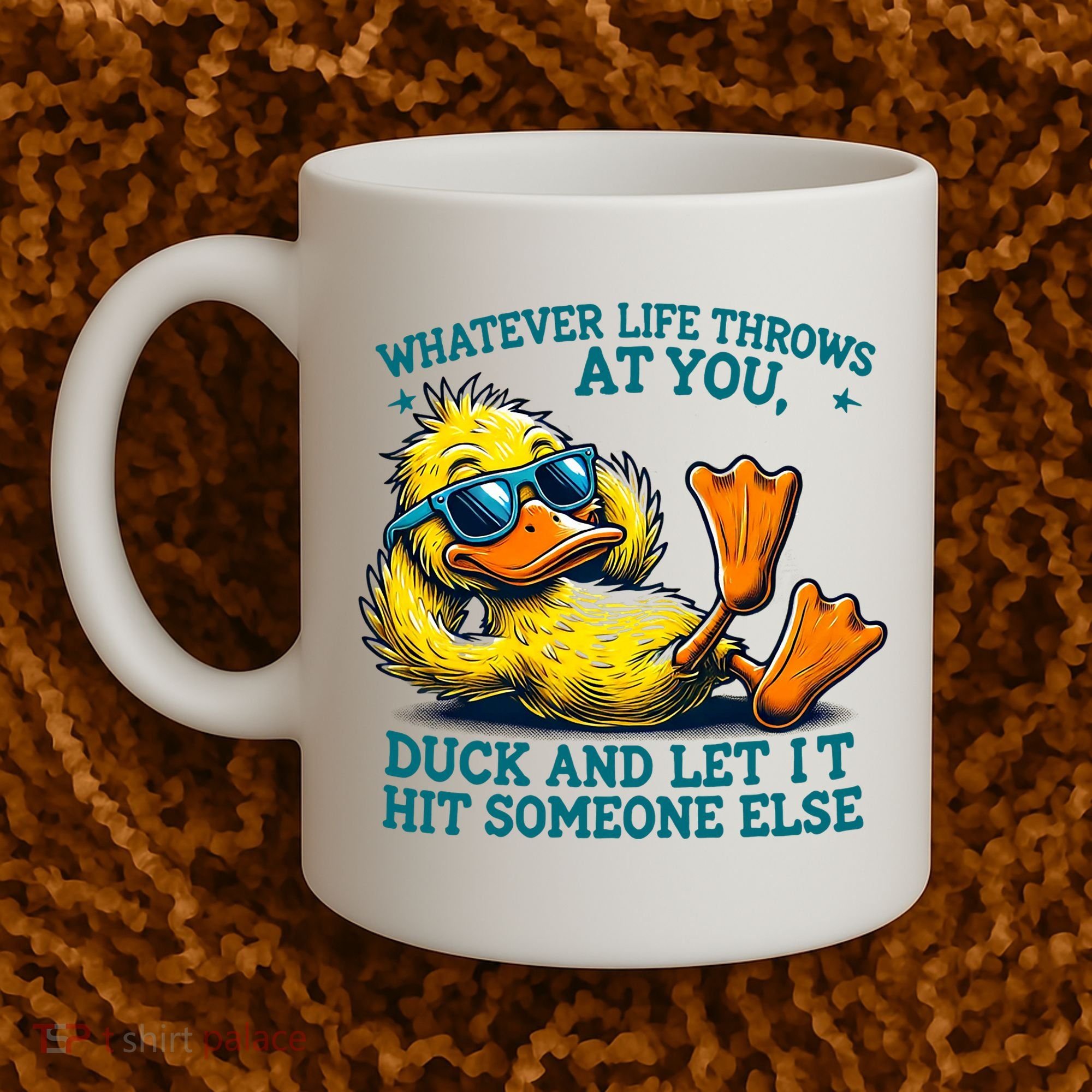  Duck Funny Quote Graphic For Women Coffee Mug
