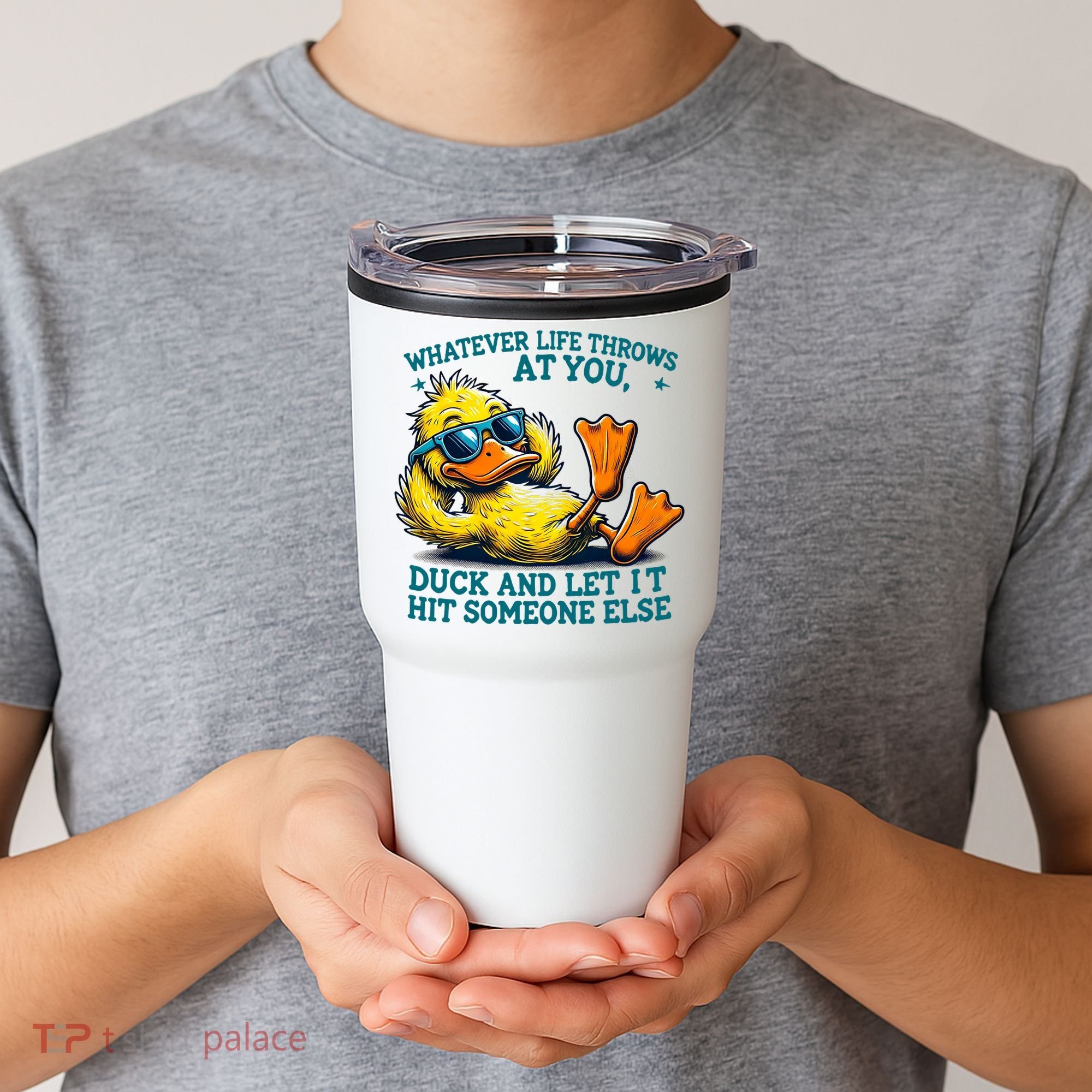  Duck Funny Quote Graphic For Women Tumbler
