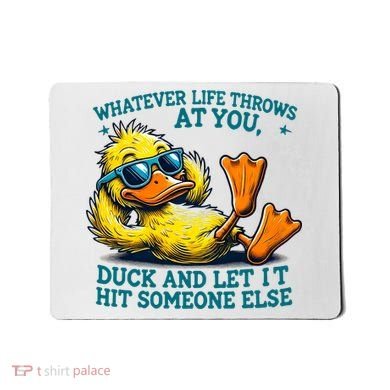 Duck Funny Quote Graphic For Women Mousepad