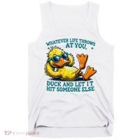  Duck Funny Quote Graphic For Women Tank Top thumb 0