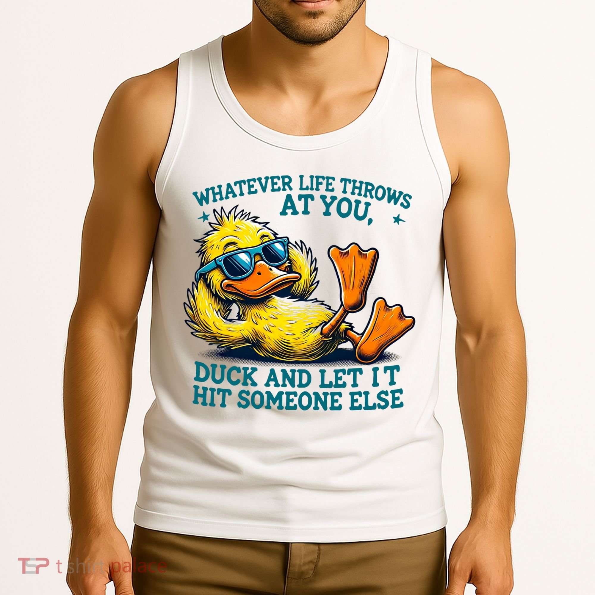  Duck Funny Quote Graphic For Women Tank Top