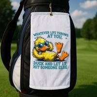  Duck Funny Quote Graphic For Women Golf Towel thumb 2