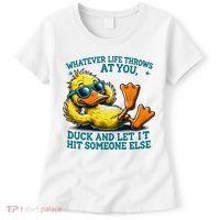  Duck Funny Quote Graphic For Women Women's T-Shirt thumb 0