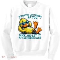  Duck Funny Quote Graphic For Women Kids Sweatshirt thumb 0