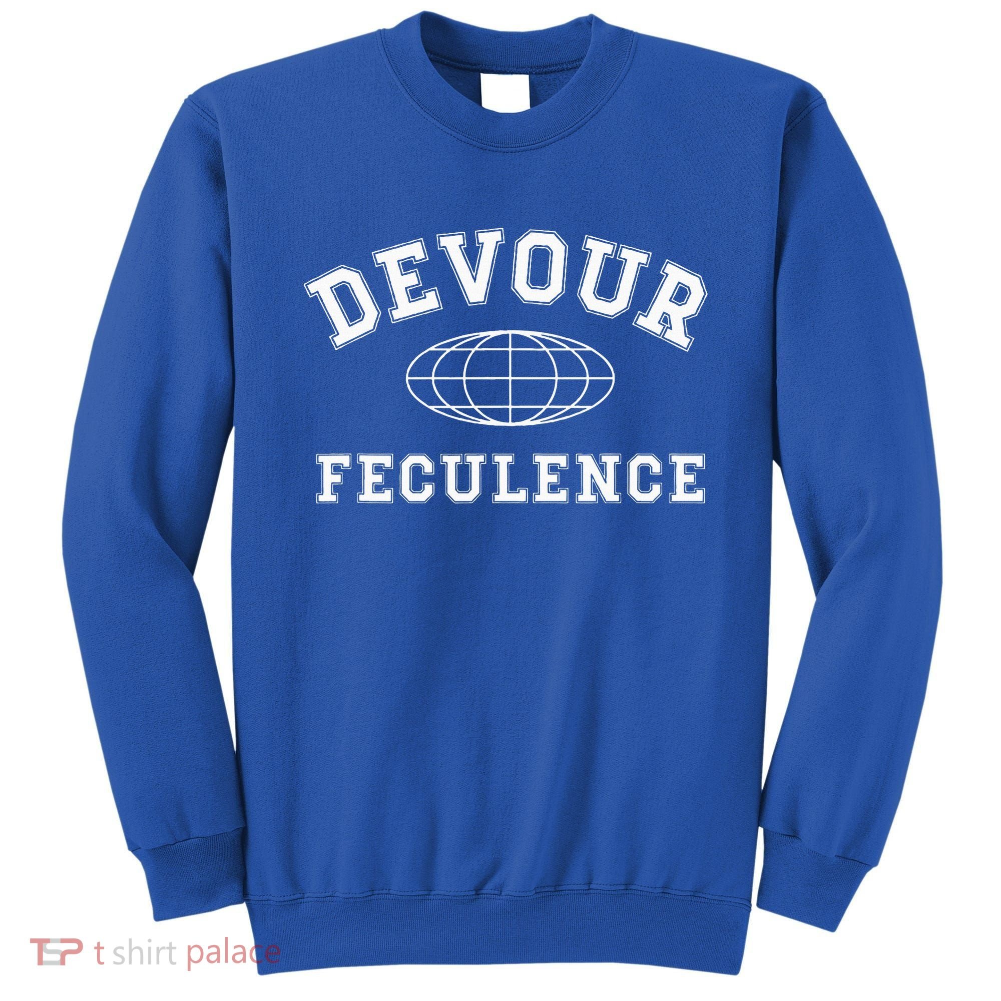 Devour Feculence Retirement Severance Big Word Work  Sweatshirt
