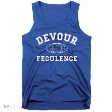 Devour Feculence Retirement Severance Big Word Work  Tank Top