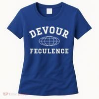 Devour Feculence Retirement Severance Big Word Work  Women's T-Shirt thumb 0